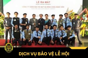 Dịch vụ bảo vệ lễ hội an ninh, uy tín