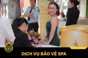Thuê dịch vụ bảo vệ spa uy tín, an ninh chuyên biệt