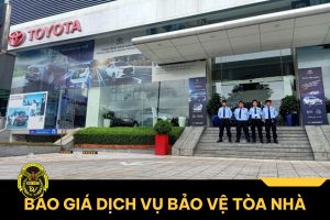 Báo giá dịch vụ bảo vệ tòa nhà mới nhất năm 2026