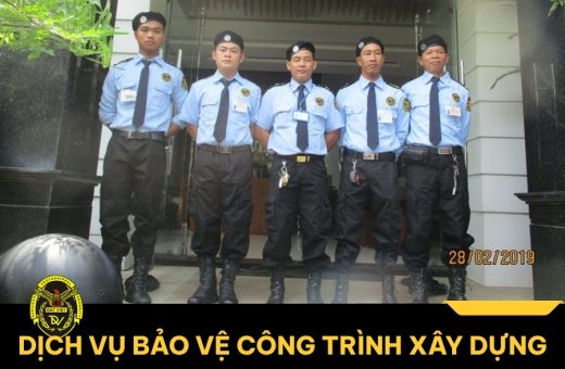 Thuê dịch vụ bảo vệ công trình xây dựng uy tín và chuyên nghiệp