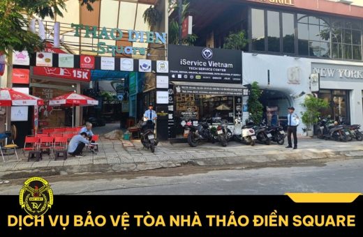 Dịch vụ bảo vệ tòa nhà Thảo Điền Square — Triển khai bởi Đất Việt