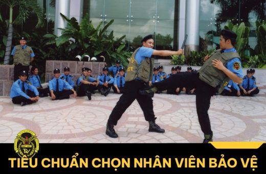 6 Tiêu chuẩn chọn nhân viên bảo vệ chuyên nghiệp